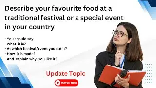 Describe your favourite food at a traditional  festival or a special event in your country