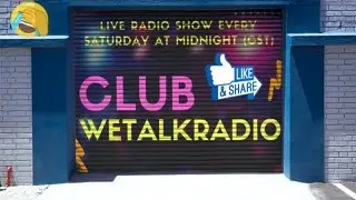 Club WeTalkRadio