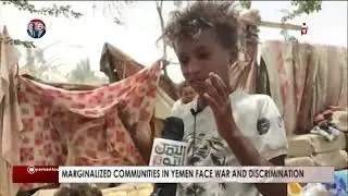 MARGINALIZED COMMUNITIES IN YEMEN FACE WAR AND DISCRIMINATION