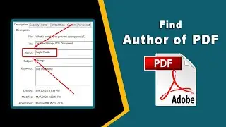How to find the author of a pdf file using Adobe Acrobat Pro DC