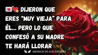 💌💘 DIJERON QUE ERES “MUY VIEJA” PARA ÉL… PERO LO QUE CONFESÓ A SU MADRE TE HARÁ LLORAR