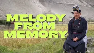 Zhunglu: A Melody from Changthang Lalok