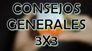 CONSEJOS GENERALES 3X3 | Trucos y Consejos