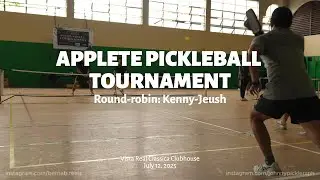 2nd Round-robin: Kenny-Jeush | APPLETE PICKLEBALLL TOURNAMENT | JOHNNY PICKLERS
