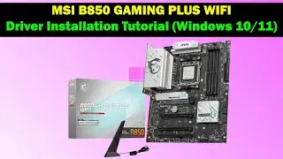 Драйверы Wi-Fi для материнской платы MSI B850 GAMING PLUS | Полное руководство по установке для W...