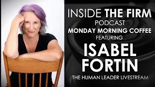 Monday Monday Morning Coffee with Isabelle Fortin