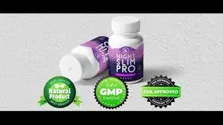 Night Slim Pro Review -⚠️BIG SCAM ALERT⚠️ Night Slim Pro Capsules - Night Slim Pro Supplement Review