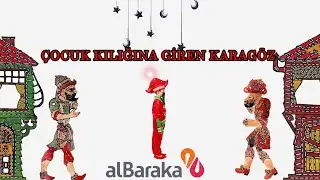 ÇOCUK KILIĞINA GİREN KARAGÖZ / KARAGÖZ İLE HACİVAT SİZLERLE