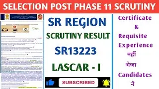 SSC Selection Post Phase 11 Scrutiny Result SR Region | SR13223 #mysscspace #scrutinyresult #phase11