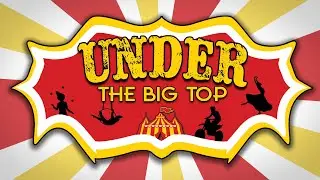 Under the Big Top | Official Trailer | 2025 | Documentary/Circus