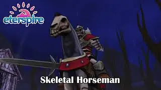Eterspire OST - Skeletal Horseman