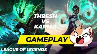 Hooked and Dominant: Thresh Unleashed against Karma - Epic Bot Lane Battle!