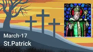 Daily Saints | March-17 |  St. Patrick  |  St.John's minor Seminary, Kothamanagalam ||