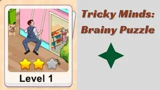 Tricky Minds Brainy Puzzle Level 1 Walkthrough 🧠 | Step-by-Step Solution!