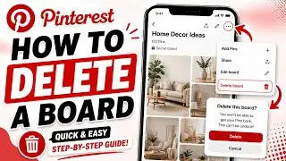Pinterest How to Delete a Board – Permanently Remove Board & Pins