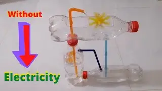 How to make fountain without electricity with three bottles