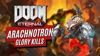 DOOM Eternal: Arachnotron Glory Kills