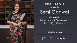 Semi Gadwal Silk Sarees, Pure Silk Lehangas & more | Prashanti | 30 Nov 2022