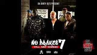 No Brakes 7 Yall Aint Workin Track 30 Eric Biddines feat Soldier Kidd - I Ain't [prod Camden Bench]
