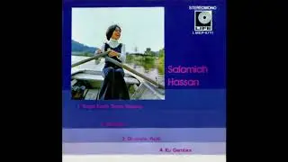 Salamiah Hassan - Ku Gembira