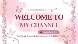 With all God blessing opening YouTube channel God spirit apostolic faith  Mandir