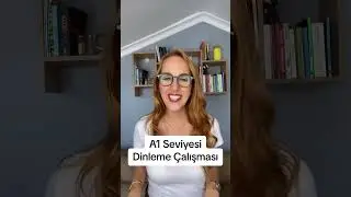 A1 Seviyesi İngilizce Dinleme Pratiği
