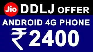 Reliance JIO DDLJ OFFER | Buy Android 4G SmartPhone in just ₹2400 | Jio - LYF Mega Offer