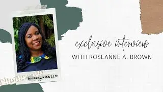 EXCLUSIVE Interview with Roseanne A. Brown! 😱