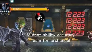 Mutant ability accuracy team for archangel. 15 neurotoxins. Insane damage - MCOC