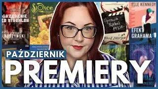 CO CZYTAĆ W PAŹDZIERNIKU? | 26 PREMIER PAŹDZIERNIKA | ZAPOWIEDZI WYDAWNICZE