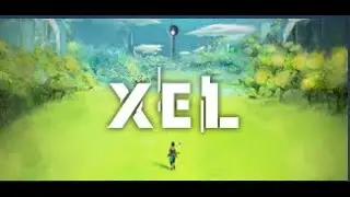 XEL | Debut du jeu - Part 1 [PC]