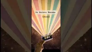 Om Guruve Namaha (Rock) ⚡️🎸