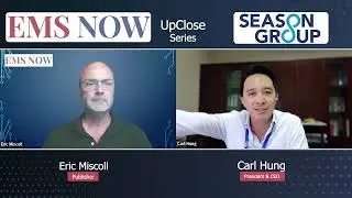 Up Close with Carl Hung, President & CEO, Season Group