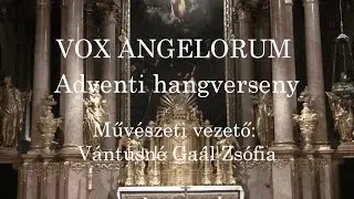 Vox Angelorum - Adventi Hangverseny 2024