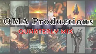OMA Productions Quarterly Mix