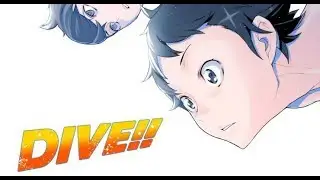 Dive !!「AMV」- By Your Side