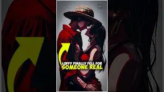 Luffy Finally FALLS for Someone REAL! #onepiece #luffy #luffyedit #luffygear5 #anime #shorts