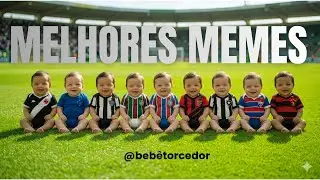 MELHORES MEMES DO FUTEBOL BRASILEIRO, parte 5