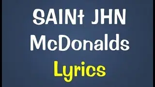 SAINt JHN - McDonalds Rich Lyrics