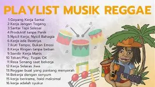 Workday Reggae Vibes Musik Kerja Tanpa Beban, Tetap Happy #reggae #spotify