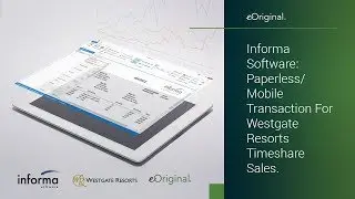 Informa Software: Paperless/Mobile Transactions for Westgate Resorts Timeshare Sales