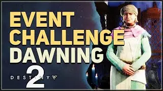 Event Challenge claimed The Dawning Destiny 2