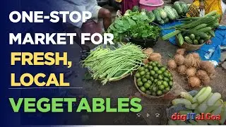 Panaji's One-stop Market for Fresh, Local Vegetables