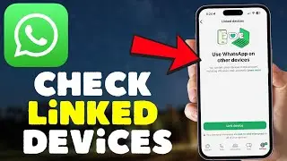 Как проверить, подключен ли WhatsApp к другому устройству