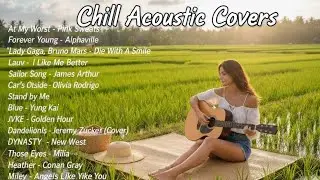 Chill Acoustic Covers &ndash; Stripped Back Hits 2026