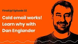 Cold email works! Learn why with Dan Englander