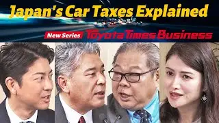[First Episode] What’s Going on with Vehicle Taxes? | Toyota Times Business
