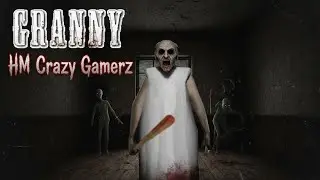 Granny Part 1 Horror Scary Gameplay Android Live Stream 😱