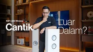 Review KEF LS60 Wireless I Perjalanan 60 Tahun KEF Berkarya! Inikah Speaker Impian Semua Orang?