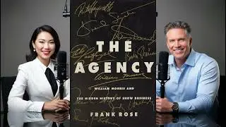 10min BOOK #podcast: WILLIAM MORRIS AGENCY & THE HIDDEN HISTORY OF SHOW BUSINESS by Frank Rose